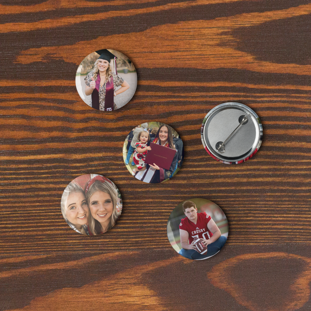 Set of five personalized photo pin buttons