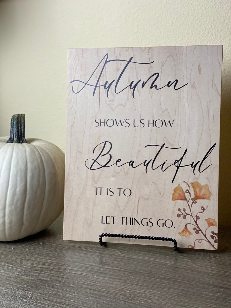 Handcrafted custom Autumn sign printed on wood.